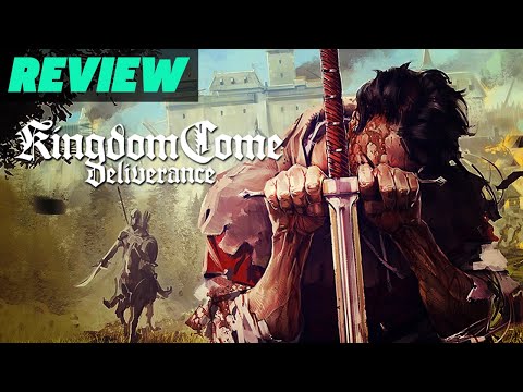 Kingdom Come: Deliverance Review