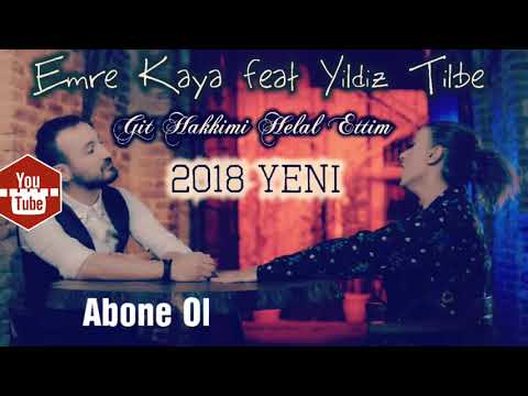 Yıldız Tilbe Feat Emre Kaya Git Hakkımı Helal Ettim 2018 Single YENİ  Muhteşem