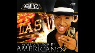 Video thumbnail of "Lou Bega - You Wanna Be Americano"