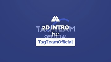 2D INTRO for TAGTEAM // SHORT & CLEAN // MAD
