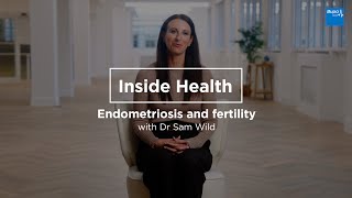 Bupa | Inside Health | Women's Health | Endometriosis and fertility by Bupa UK 182 views 2 months ago 1 minute, 45 seconds