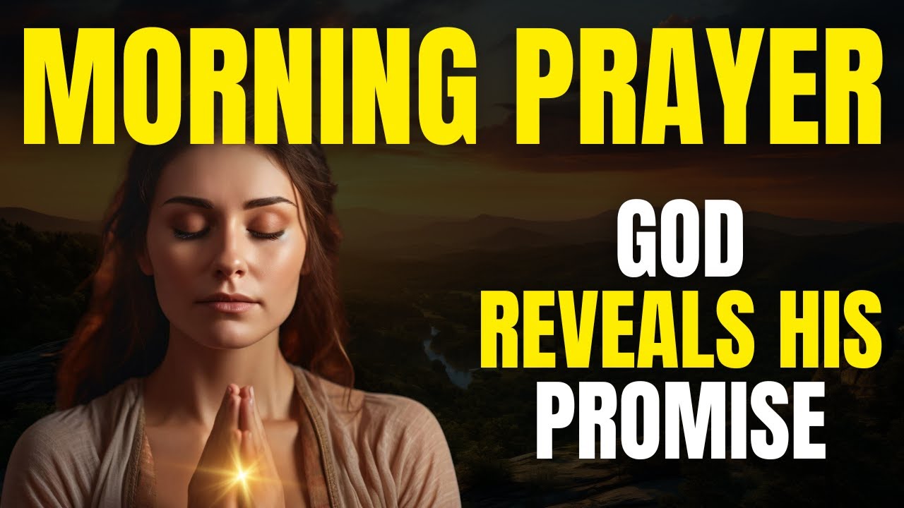 Morning Prayer for Blessing and Divine Protection | My Eyes Have Seen Your Salvation (Luke 