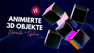 3D Animation mit Elementor und Spline erstellen - Tutorial Deutsch