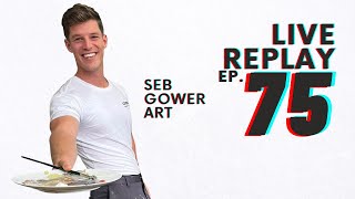 Seb Gower Art | EP. 75