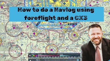 Paper Navlog with ForeFlight and a CX3