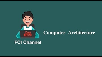 Computer Architecture Lecture 2  - المحاضرة  الثانية معمارية الحاسب