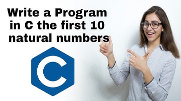 Write a program in C to display the first 10 natural numbers