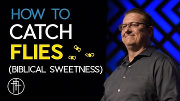 1 Peter 3:8-12 | How To Catch Flies (Biblical Sweetness)