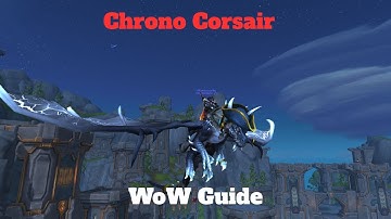 How to get Chrono Corsair Mount WoW Guide
