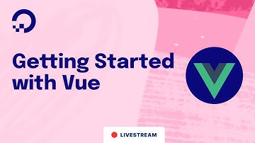Getting Started With Vue