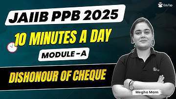JAIIB PPB Free Online Classes 2025 | Dishonour of Cheque | JAIIB PPB Important Topics | EduTap JAIIB