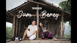 Jum Berey || Third Gen || Chakma New Music Video || Official video 2023