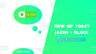 Sketchware new gif toast derex studio