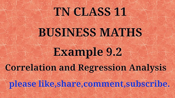 Tn 11 Business maths | example 9.2 | correlation and regression analysis | gmrrao maths|