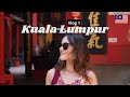 Voyage en malaisie  quoi visiter  kuala lumpur je vous emmne avec nous  vlog 1