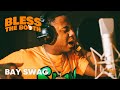 Bay Swag - Bless The Booth Freestyle