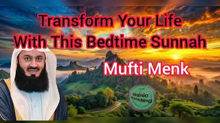 Mufti Menk - Transform Your Life With This Bedtime Sunnah #muftimenk #allah #islamiclecture #muslim