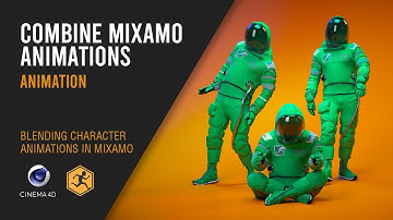 How to Combine Mixamo Animations in Cinema 4D