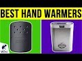 10 Best Hand Warmers 2019