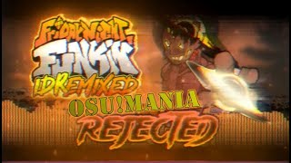 Rejected - Idremixed Osumania