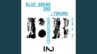 Trauma (Feat. BYUL)
