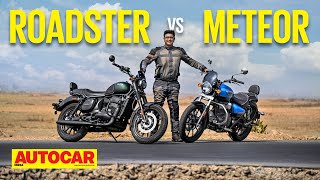 Yezdi Roadster vs Royal Enfield Meteor 350  Choose to cruise? I Comparison I Autocar India