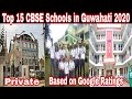 Top 15 private cbse schools in guwahati  best cbse schools in guwahati assam 2020