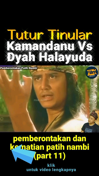 Kamandanu Against dyah halayuda #tuturtinular