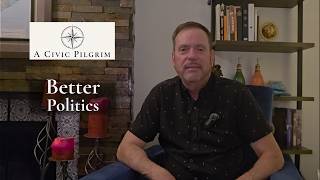 Welcome to A Civic Pilgrim | Better Politics Starts Here