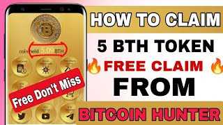 🔥Bitcoin hunter how to claim 5 BTH token.new mining app 1 BTH=70000$.🔥 screenshot 2