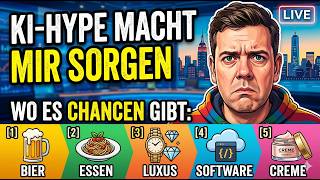Der KI-Hype macht mir Sorgen. Wo es dennoch Chancen gibt: Bier, Essen, Luxus, Software, Creme...