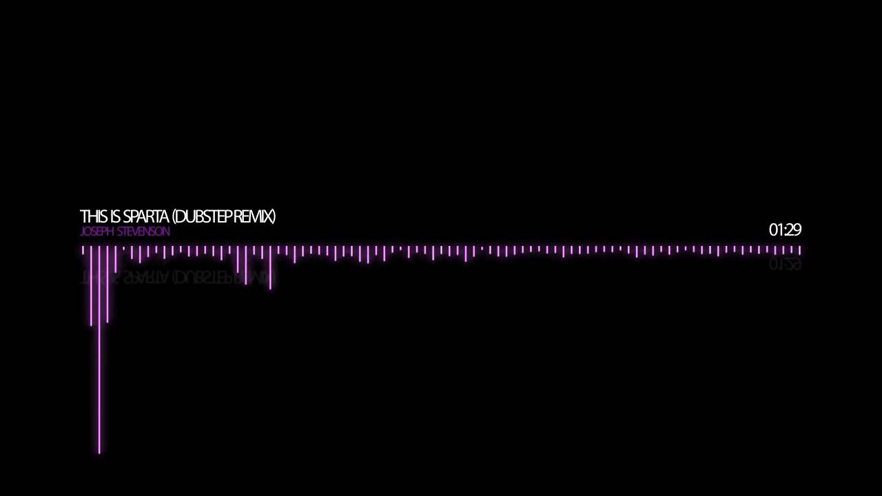 This is Sparta (Dubstep Remix)