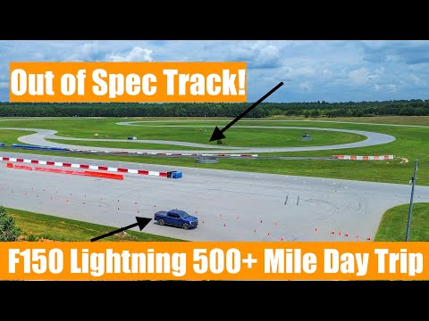 500 Mile Day Trip In My F150 Lightning To Visit The Out of Spec Track!