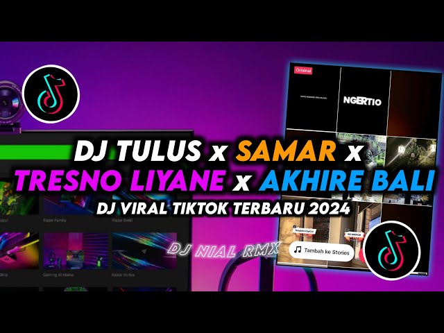 DJ Tulus X Samar X Tresno Liyane X Akhire Bali Viral TikTok Terbaru 2024 Full Bass class=