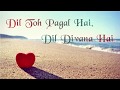 Dil To Pagal Hai - Instrument | Lyrics