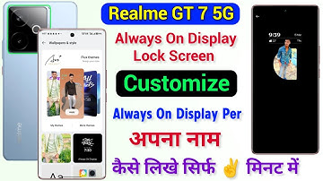 Realme GT 7 Always On Display Lock Screen Customize Setting | Realme GT 7 Always On Display Setting