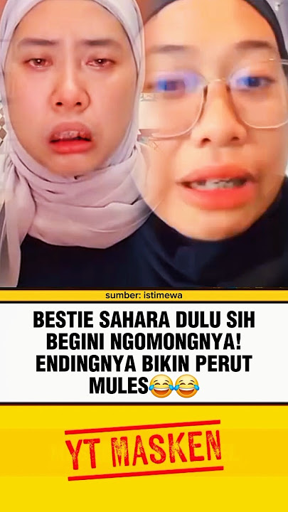 BESTIE SAHARA SEBELUM TAU KEKUATAN NETIZEN⁉️ #sahara #yaimim #malang #beritaterkini #trending #fyp