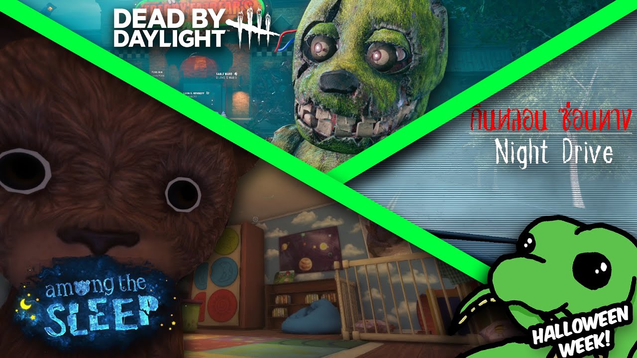 Dead By Daylight | Night Drive | Among The Sleep | Live | PC
