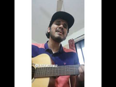 Jo tu na mila Acoustic Cover By Razik Mujawar