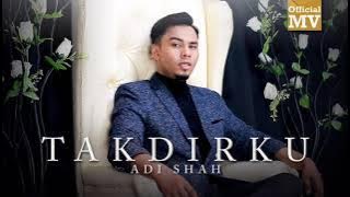 Adi Shah - Takdirku (High Quality)