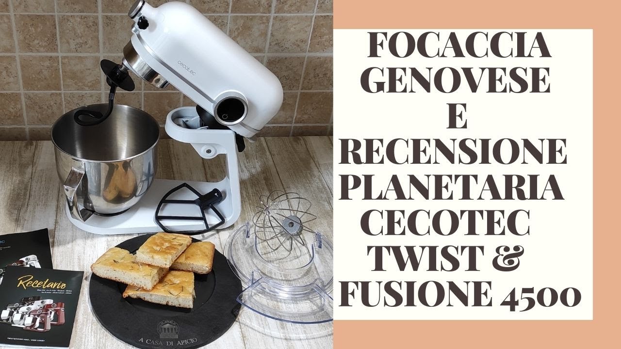 Focaccia genovese ricetta perfetta e unboxing/recensione  planetaria cecotec twist e fusion 4500