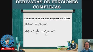 Analiticas de funciones complejas🚀Derivadas de funciones complejas💯Funcion Euler compleja