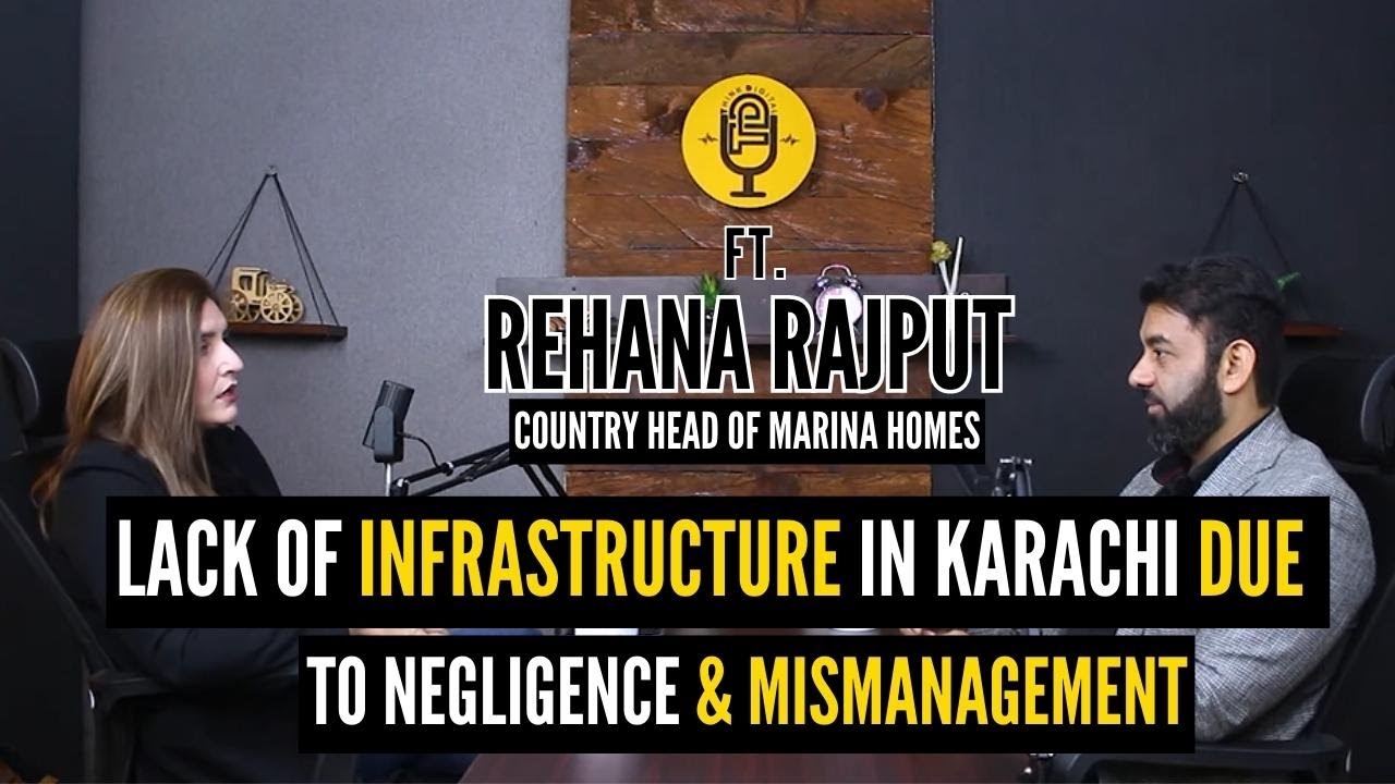 Lack of Infrastructure in Karachi Due to Negligence & Mismanagement | ft. Rehana Rajput