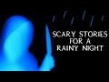 Scary True Stories Told In The Rain | Thunderstorm Video | (Scary Stories) | (Rain Video) | (Rain)