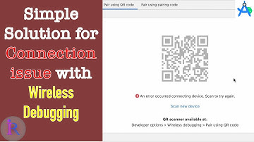 Fix "An error occurred connecting device. Scan to try again." error in Android Studio.