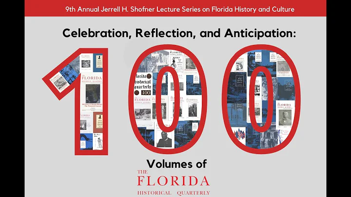 9th Annual Jerrell H. Shofner Lecture Series on Fl...
