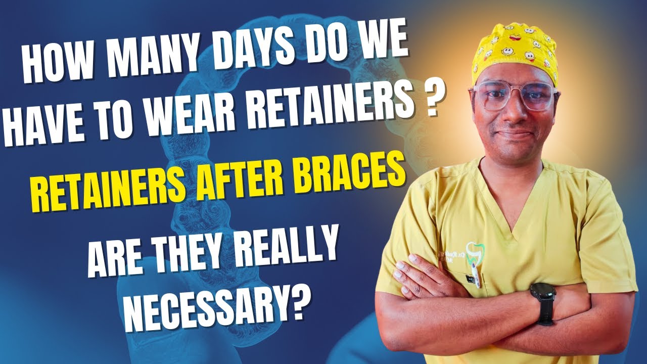 Доктор Рудра Мохан | Как долго нужно носить ретейнеры после ортодонтического лечения (брекетов)? ...
