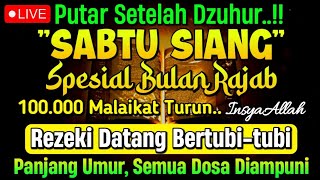 PUTAR SETELAH DZUHUR !! Dzikir Mustajab Siang Hari InsyaAllah Rezekimu mengalir Deras tak Terduga
