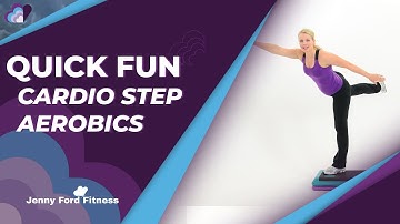 Quick FUN Cardio Step Aerobics | Home Workout Video | Step Training | Learn How to Step Fitness