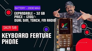 Review And Unboxing Of iAir S8 Feature Phone| iair feature phone| iair s8 | #mumbaikeranimesh